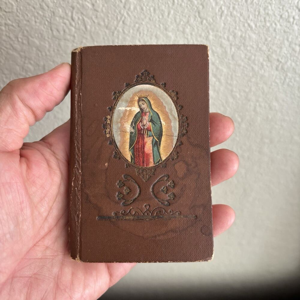 Antique Catholic Spanish Prayer Book Devocionario A Nuestra Senora De Guadalupe